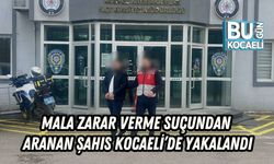 Mala Zarar Verme Suçundan Aranan Şahıs Kocaeli’de Yakalandı