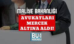 MALİYE BAKANLIĞI AVUKATLARI MERCEK ALTINA ALDI!
