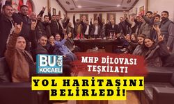 MHP DİLOVASI TEŞKİLATI YOL HARİTASINI BELİRLEDİ!