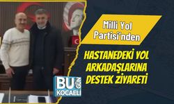 Milli Yol Partisi’nden Hastanedeki Yol Arkadaşlarına Destek Ziyareti