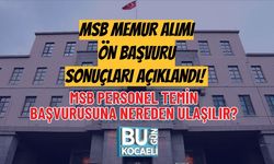 MSB MEMUR ALIMI ÖN BAŞVURU SONUÇLARI AÇIKLANDI! MSB PERSONEL TEMİN BAŞVURUSUNA NEREDEN ULAŞILIR?