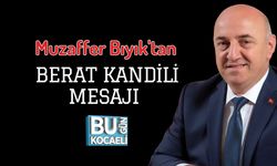 Muzaffer Bıyık'tan Berat Kandili Mesajı