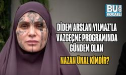 DİDEM ARSLAN YILMAZ'LA VAZGEÇME PROGRAMINDA GÜNDEM OLAN NAZAN ÜNAL KİMDİR?