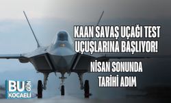 KAAN Savaş Uçağı Test Uçuşlarına Başlıyor! Nisan Sonunda Tarihi Adım