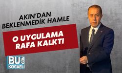 AKIN’DAN BEKLENMEDİK HAMLE: O UYGULAMA RAFA KALKTI