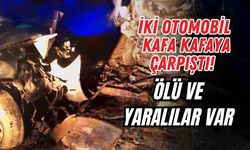 İKİ OTOMOBİL KAFA KAFAYA ÇARPIŞTI! ÖLÜ VE YARALILAR VAR