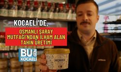 KOCAELİ'DE, OSMANLI SARAY MUTFAĞI’NDAN İLHAM ALAN TAHİN ÜRETİMİ