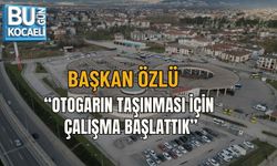 BAŞKAN ÖZLÜ: “OTOGARIN TAŞINMASI İÇİN ÇALIŞMA BAŞLATTIK”