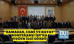 “RAMAZAN, CAMİ VE HAYAT” KONFERANSI İSU’DA YOĞUN İLGİ GÖRDÜ