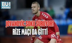 JOVANOVİC ŞOKU SÜRÜYOR! RİZE MAÇI DA GİTTİ