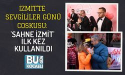 İZMİT'TE SEVGİLİLER GÜNÜ COSKUSU: 'SAHNE İZMİT' İLK KEZ KULLANILDI