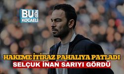 Hakeme İtiraz Pahalıya Patladı: Selçuk İnan Sarıyı Gördü
