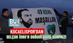 KOCAELISPOR’DAN SELÇUK İNAN’A DOĞUM GÜNÜ SÜRPRIZI