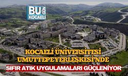 Kocaeli Üniversitesi Umuttepe Yerleşkesi’nde Sıfır Atık Uygulamaları Güçleniyor