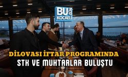 DİLOVASI İFTAR PROGRAMINDA STK VE MUHTARLAR BULUŞTU
