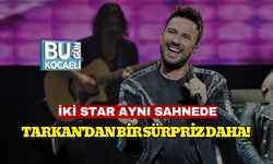 İki Star Aynı Sahnede: Tarkan'dan Bir Sürpriz Daha!