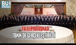 VALİLER BULUŞMASI TBMM’DE GERÇEKLEŞTİRİLDİ
