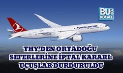 THY’DEN ORTADOĞU SEFERLERİNE İPTAL KARARI: UÇUŞLAR DURDURULDU