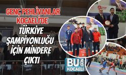 GENÇ PEHLİVANLAR KOCAELİ’DE TÜRKİYE ŞAMPİYONLUĞU İÇİN MİNDERE ÇIKTI
