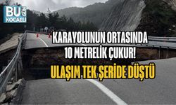 KARAYOLUNUN ORTASINDA 10 METRELİK ÇUKUR! ULAŞIM TEK ŞERİDE DÜŞTÜ