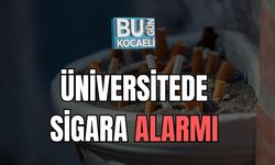ÜNİVERSİTEDE SİGARA ALARMI