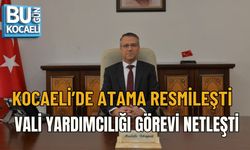 KOCAELİ’DE ATAMA RESMİLEŞTİ: VALİ YARDIMCILIĞI GÖREVİ NETLEŞTİ