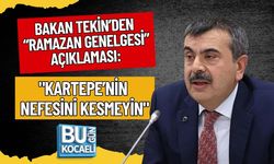 BAKAN TEKİN’DEN “RAMAZAN GENELGESİ” AÇIKLAMASI: YARGIYA TAŞIYACAĞIM