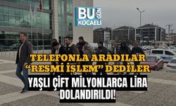 TELEFONLA ARADILAR, “RESMİ İŞLEM” DEDİLER: YAŞLI ÇİFT MİLYONLARCA LİRA DOLANDIRILDI!