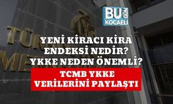 YENİ KİRACI KİRA ENDEKSİ NEDİR? YKKE NEDEN ÖNEMLİ? TCMB YKKE VERİLERİNİ PAYLAŞTI