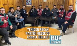 YENİDEN REFAH PARTİSİ GEBZE’DE ESNAFI DİNLEDİ