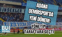 ADANA DEMİRSPOR’DA YENİ DÖNEM: YÖNETİM TARAFTARA GEÇTİ