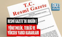 RESMÎ GAZETE’DE BUGÜN | YÖNETMELİK, TEBLİĞ VE YÜKSEK YARGI KARARLARI (22 ŞUBAT 2026)