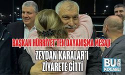 BAŞKAN HÜRRİYET’TEN DAYANIŞMA MESAJI: ZEYDAN KARALAR’I ZİYARETE GİTTİ