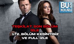 TEŞKİLAT SON BÖLÜM İZLE: 172. BÖLÜM KESİNTİSİZ VE FULL İZLE