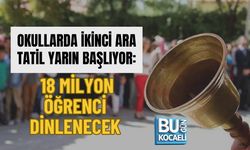 OKULLARDA İKİNCİ ARA TATİL YARIN BAŞLIYOR: 18 MİLYON ÖĞRENCİ DİNLENECEK
