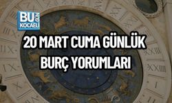 20 MART CUMA GÜNLÜK BURÇ YORUMLARI