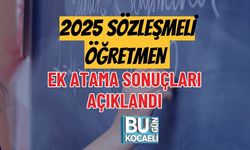2025 SÖZLEŞMELİ ÖĞRETMEN EK ATAMA SONUÇLARI AÇIKLANDI
