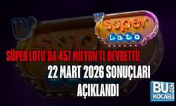 SÜPER LOTO’DA 457 MİLYON TL DEVRETTİ! 22 MART 2026 SONUÇLARI AÇIKLANDI