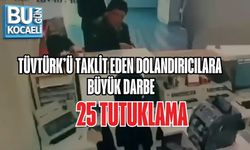 TÜVTÜRK’Ü TAKLİT EDEN DOLANDIRICILARA BÜYÜK DARBE: 25 TUTUKLAMA