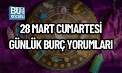 28 MART CUMARTESİ GÜNLÜK BURÇ YORUMLARI