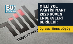 MART 2026 GÜVEN ENDEKSLERİ GERİLEDİ: ÜÇ SEKTÖRDE DÜŞÜŞ