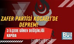 ZAFER PARTİSİ KOCAELİ’DE DEPREM! 3 İLÇEDE GÖREV DEĞİŞİKLİĞİ KAPIDA