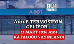 A101’E TERMOSİFON GELİYOR! 12 MART 2026 A101 KATALOĞU YAYINLANDI