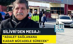 SİLİVRİ’DEN MESAJ: “ADALET SAĞLANANA KADAR MÜCADELE SÜRECEK”