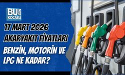 AKARYAKIT FİYATLARI 17 MART 2026: BENZİN, MOTORİN VE LPG NE KADAR?