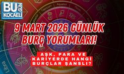 9 MART 2026 GÜNLÜK BURÇ YORUMLARI: AŞK, PARA VE KARİYERDE HANGİ BURÇLAR ŞANSLI?
