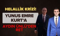 HELALLİK KRİZİ! YUNUS EMRE KURT’A AYDIN ÜNLÜ’DEN RET