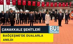 ÇANAKKALE ŞEHİTLERİ BAĞÇEŞME’DE DUALARLA ANILDI