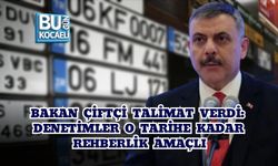 BAKAN ÇİFTÇİ TALİMAT VERDİ: DENETİMLER O TARİHE KADAR REHBERLİK AMAÇLI