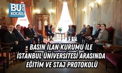 BASIN İLAN KURUMU İLE İSTANBUL ÜNİVERSİTESİ ARASINDA EĞİTİM VE STAJ PROTOKOLÜ